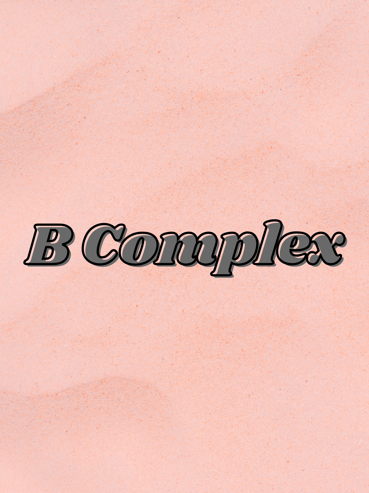 B Complex