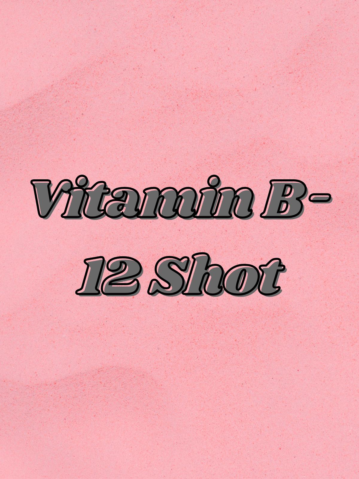 Vitamin B-12 Shot